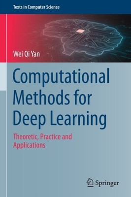 Yan - Computational Methods for Deep Learning   Theoretic Practice an - X555z