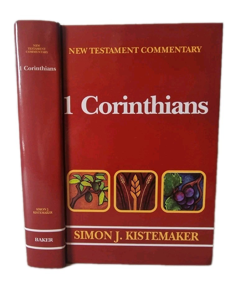 Simon J. Kistemaker: 1 Corinthians - New Testament Commentary | Hardcover