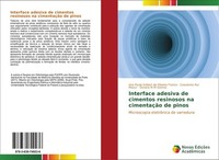 Interface Adesiva De Cimentos Resinosos Na CimentaçãO De Pinos Ana Paula Gebert