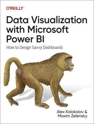 Data Visualization with Microsoft Power BI Alex Kolokolov
