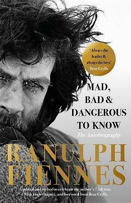 Mad, Bad and Dangerous to Know: Updated and revised to celebrate the author's...