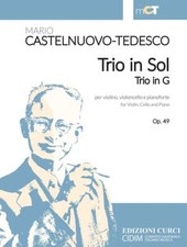 Trio in Sol per violino, violoncello e pianoforte - Mario Castelnuovo-Tedesco