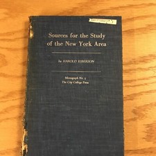 Sources for the Study of the New York Area by Haorld Eiberson 1960 HC