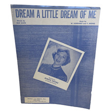 Dream A Little Dream Of Me Piano Sheet Music Dinah Shore 1963 Words and Music In