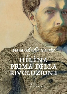 Buch - Giannice Maria Gabriella - Helena. First Of The Revolution - Atlantic Blue