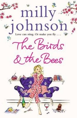 Milly Johnson The Birds and the Bees (Taschenbuch)