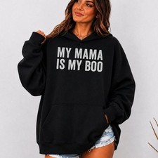 My Mama Is My Boo Hoodie