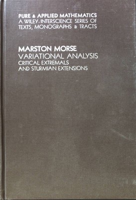 Variational Analysis: Critical Extremes and Sturmian Extensions. Pure and applie
