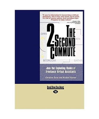 The 2-Second Commute: Join the Exploding Ranks of Freelance Virtual Assistants 