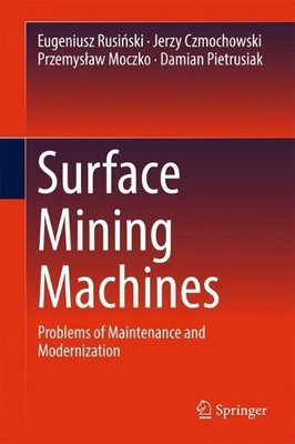Surface Mining Machines - 9783319477909