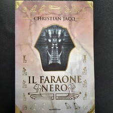 LIBRO: IL FARAONE NERO - CHRISTIAN JACQ - MONDADORI