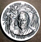 LYNDON B. JOHNSON  1oz.  SILVER MEDAL........MIN. BID .01 & NO RESERVE!