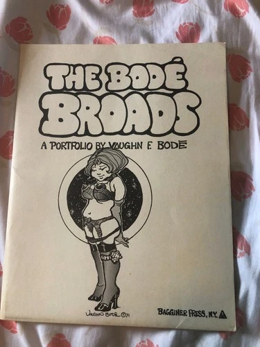 The BODE BROADS: A Portfolio by Vaughn F Bode- 19 Prints Bagginer Press 1977