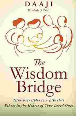 The Wisdom Bridge Paperback- Kamlesh D. Patel W734