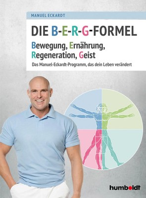 Manuel Eckardt | Die B-E-R-G-Formel | Taschenbuch | Deutsch (2020) | 192 S.