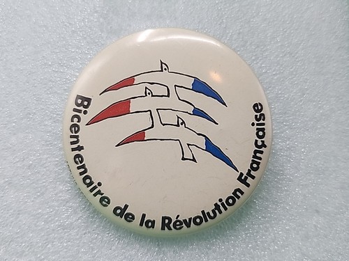 Vintage 1789-1989 Bicentenaire de la Revolution Francaise French 200 Button Pin