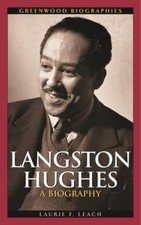 Langston Hughes: A Biography (Greenwood Biographies) - Hardcover - GOOD