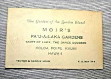 VINTAGE  BUSINESS CARD MOIR;S PAU A LAKA GARDENS KAUAI SKIRT OF LAKA HAWAII
