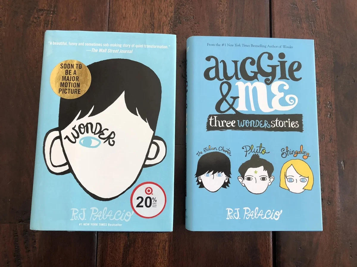 Auggie & Me: Three Wonder Stories: R. J. Palacio