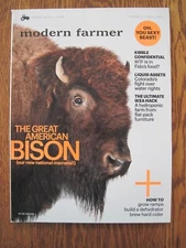 MODERN FARMER American Bison - Farm Food Life Fall 2016 Issue 13