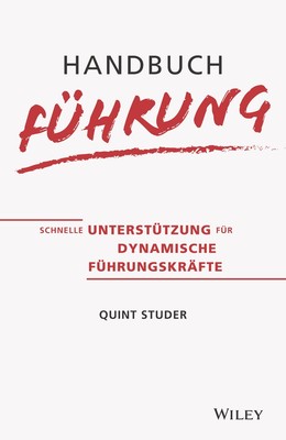 Handbuch Führung | Quint Studer | Buch | 368 S. | Deutsch | 2021 | Wiley-VCH