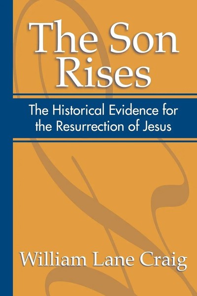 The Son Rises William L. Craig Taschenbuch Kartoniert / Broschiert Englisch 2000-image
