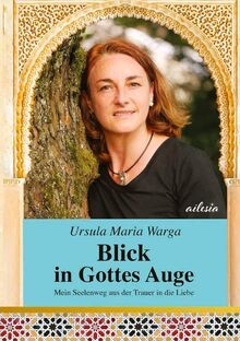 Blick in Gottes Auge: Mein Seelenweg aus der Trauer ... | Buch | Zustand wie neu