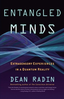 ENTANGLED MINDS by RADIN, DEAN Paperback Self Help Business