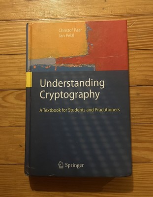 Understanding Cryptography: A Textbook - Hardcover, by Preneel Bart - Very Good