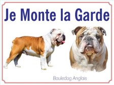 Attention au chien, Je monte la garde plaque ou autocollant Bouledogue Anglais