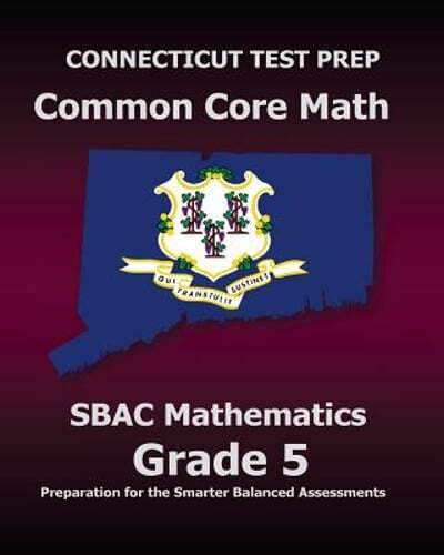 CONNECTICUT TEST PREP Common Core Math SBAC Mathematics Grade 5 ...