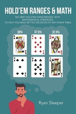 Ryan Sleeper Hold'Em Ranges & Math (Paperback)