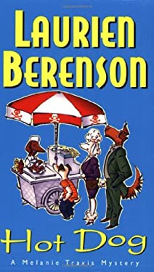 Hot Dog Mass Market Paperbound Laurien BerensonFree US Delivery | ISBN:1575667827