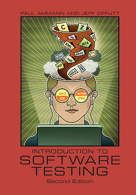 Introduction to Software Testing Ammann Offutt Hardback 9781107172012 2e