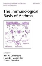 Immunological Basis of Asthma, Hardcover by L...
