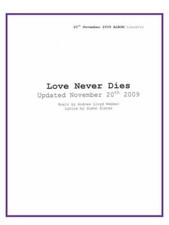 Love Never Dies scénario musical Fantôme de l'opéra suite Andrew Lloyd Webber