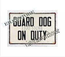 indoor outdoor reproductions Guard Dog On Duty metal tin sign
