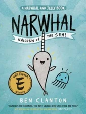 Narwhal: Unicorn of the Sea (A Narwhal and Jelly Book #1) - VERY GOOD