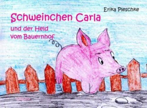 Thumbnail - Schweinchen Carla Und Der Held Vom Bauernhof 5610