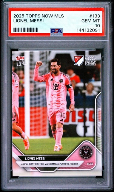 2025 Topps Now MLS Lionel Messi 4 Goal Playoff History #133 PSA 10 Inter Miami