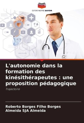 L'autonomie dans la formation des kinésithérapeutes : une proposition...