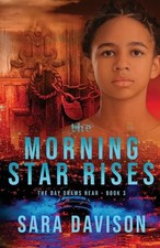 The Morning Star Rises by Sara Davison Paperback Book