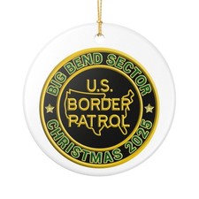 BIG BEND SECTOR BORDER PATROL BPA 3" CERAMIC CHRISTMAS ORNAMENT MADE IN THE USA