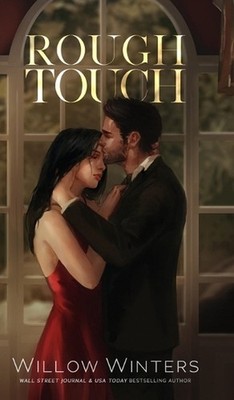 Rough Touch: Artist Rendition by Willow Winters Hardcover Book