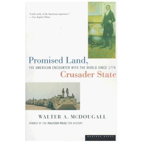 Promised Land, Crusader State: The A- Walter Mcdougall, 9780395901328, paperback