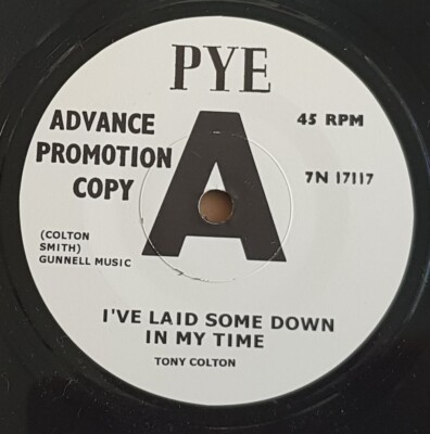 TONY COLTON-I've Laid Some Down In My Time'' MOD BEAT - REISSUE/REPRO - Hear It