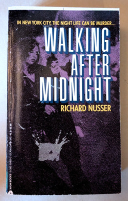 WALKING AFTER MIDNIGHT Richard Nusser 1990 AVON BOOKS paperback