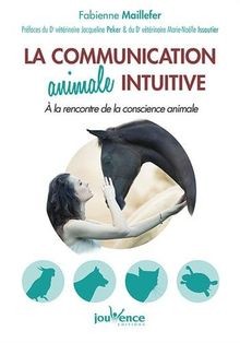 La communication animale intuitive : A la rencontre de l... | Buch | Zustand gut