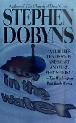 Boy in the Water by Stephen Dobyns
