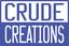 crude-creations